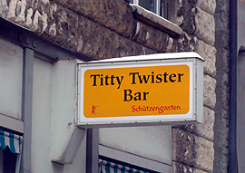 The Titty Twister Bar, St Gallen